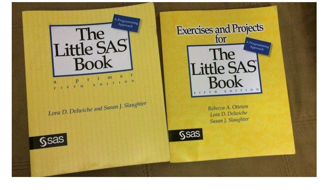 The Little SAS Book: A Primer, Fifth Edition Computer Science
