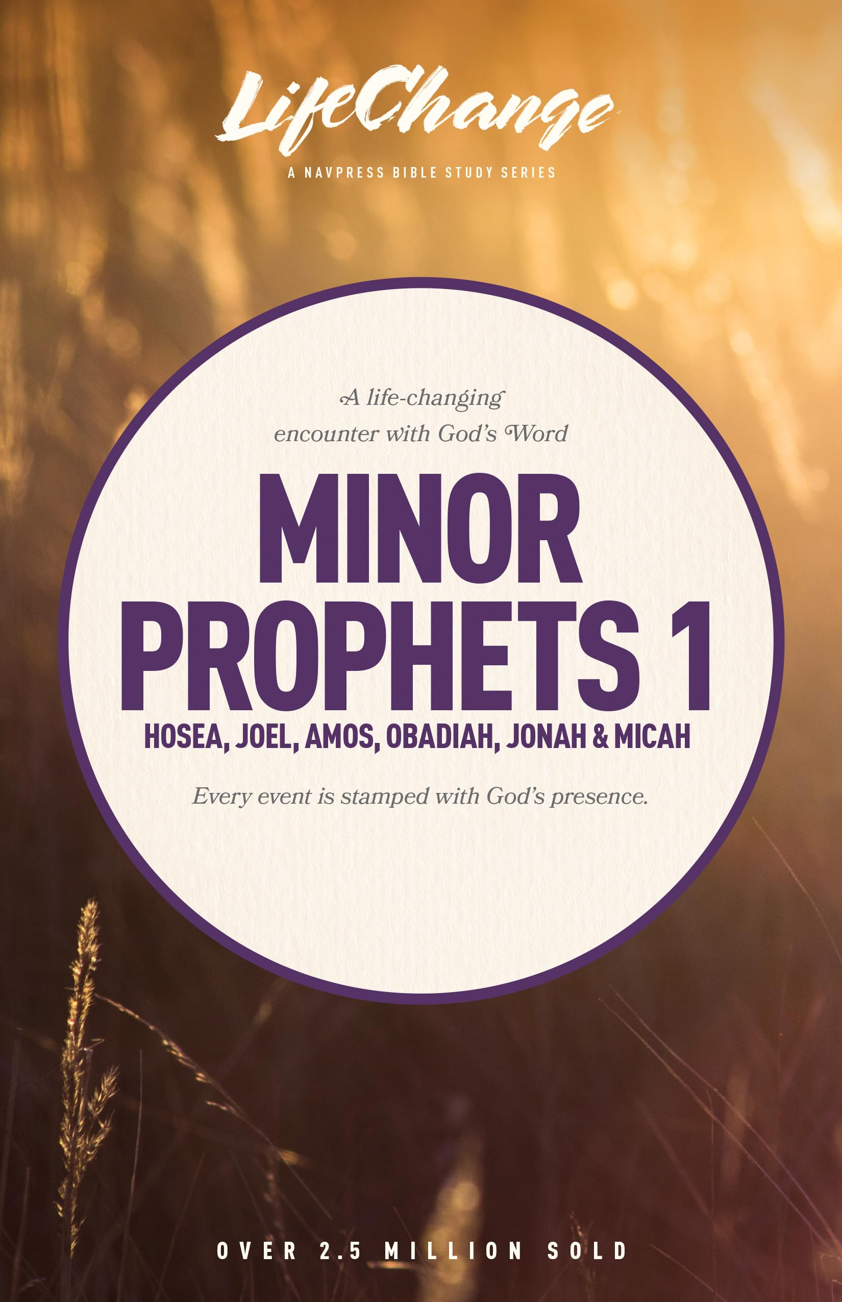 Minor Prophets 1: Hosea, Joel, Amos, Obadiah, Jonah & Micah (LifeChange) Religion & Esotericism