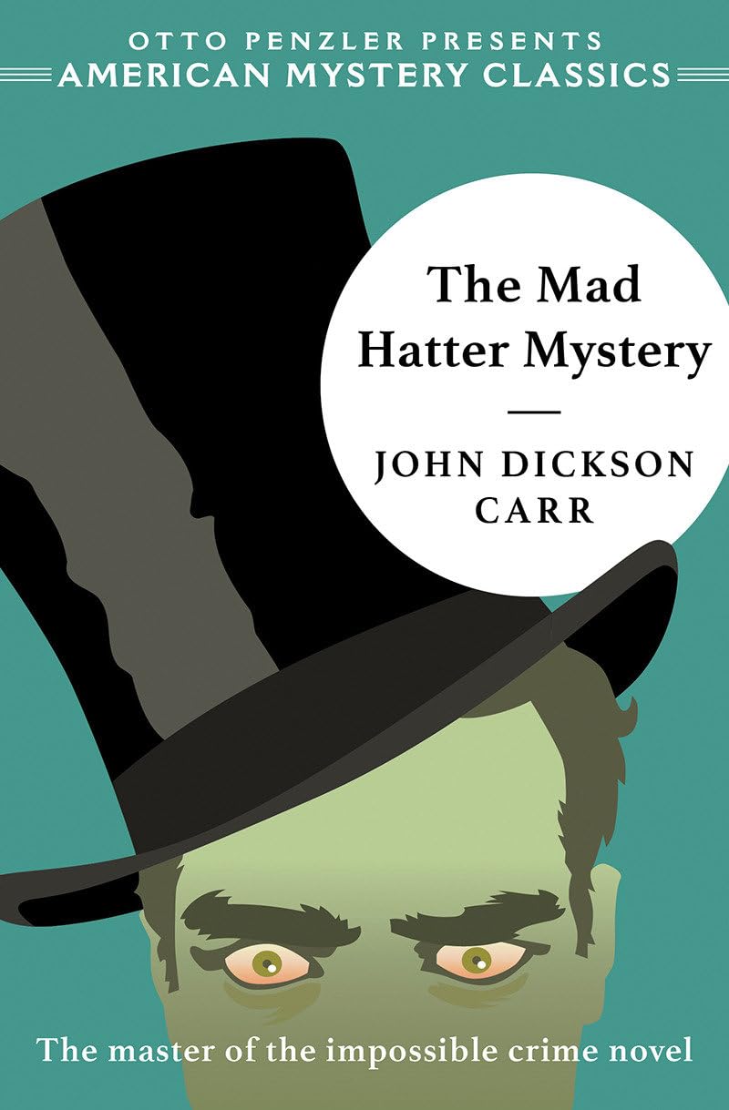 The Mad Hatter Mystery (American Mystery Classics) Contemporary literature