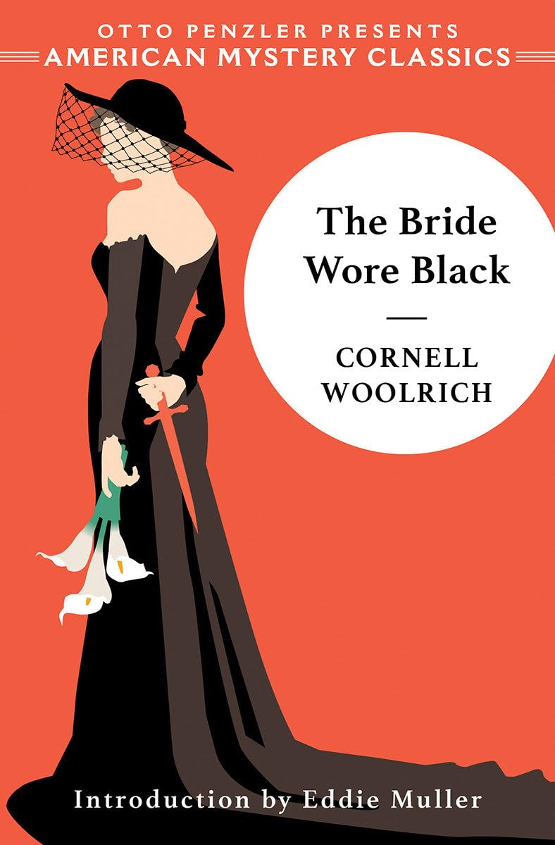 The Bride Wore Black (An American Mystery Classic, Band 0) Contemporary literature