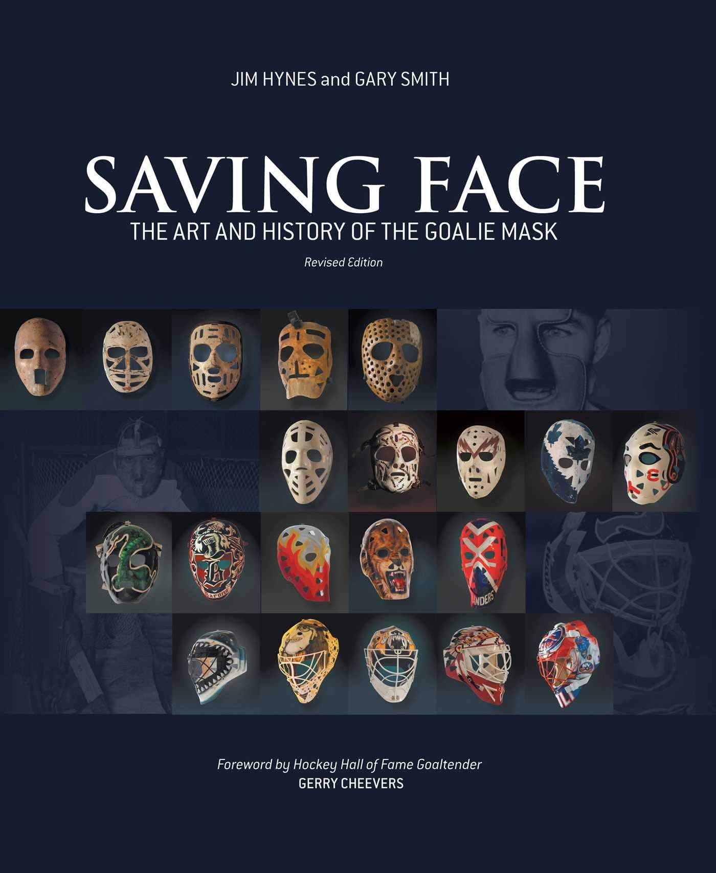 Saving Face: The Art and History of the Goalie Mask Sports