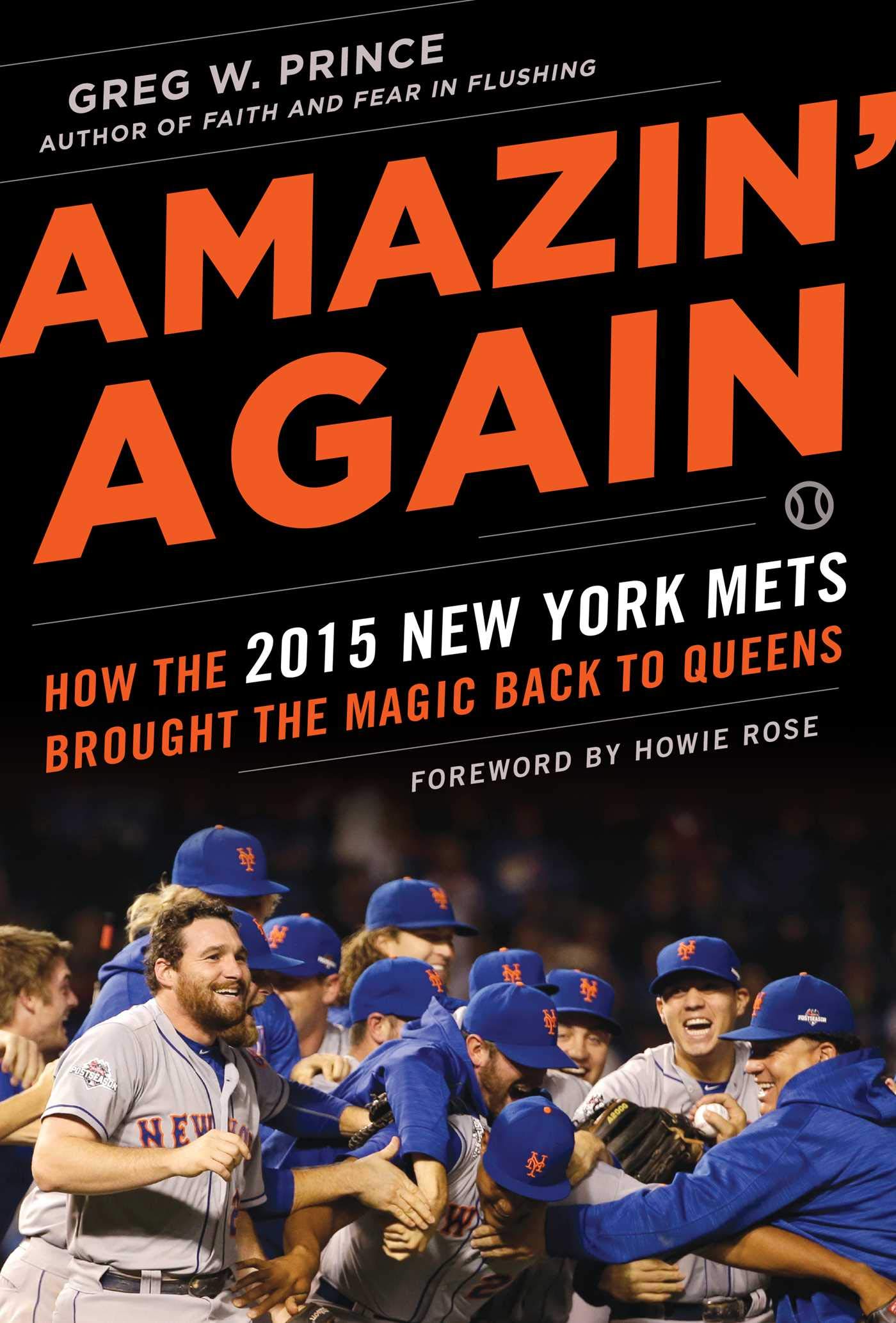 Amazin' Again: How the 2015 New York Mets Brought the Magic Back to Queens book
