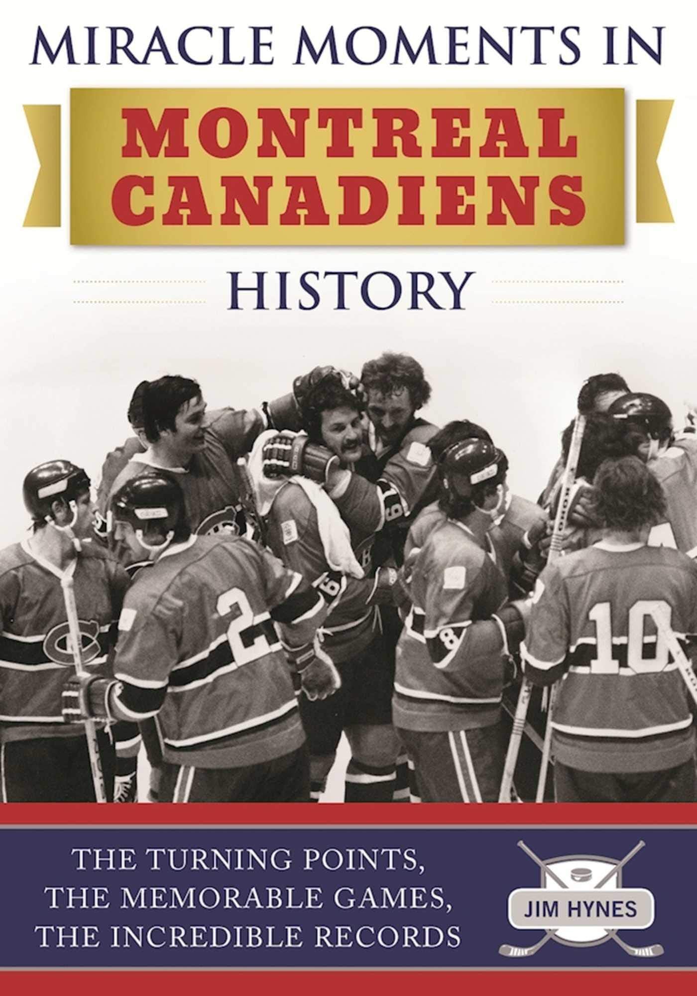 Product Image: Miracle Moments in Montreal Canadiens History