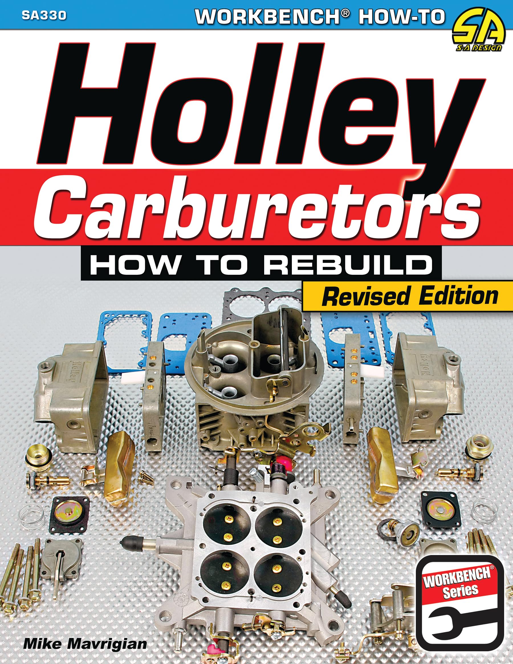 Holley Carburetors: How to Rebuild Hobbies & Crafts