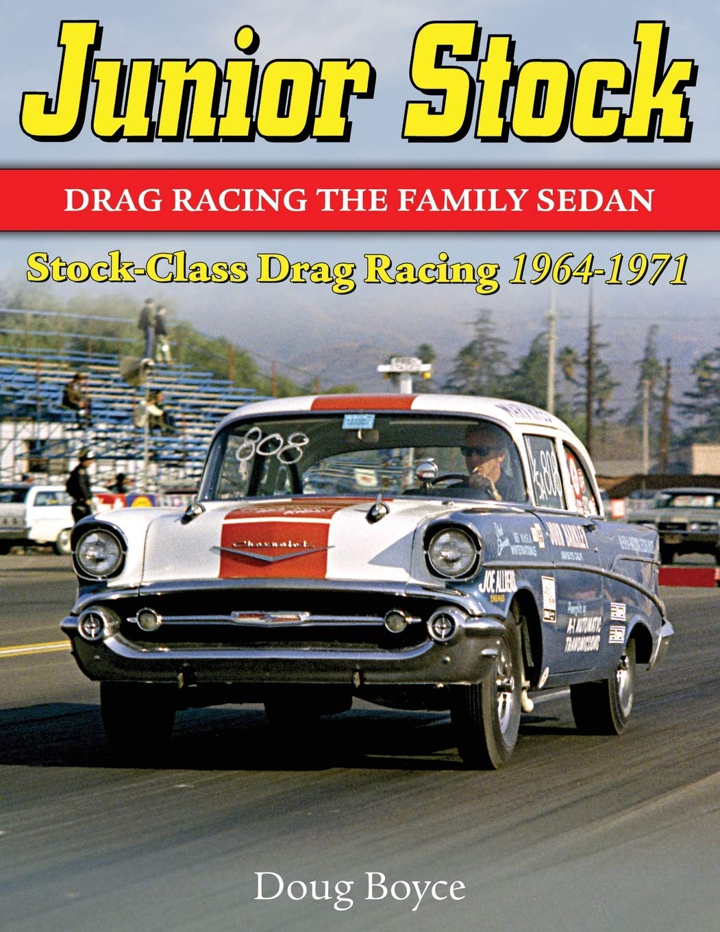 Junior Stock: Drag Racing the Family Sedan Leisure, Home & Garden