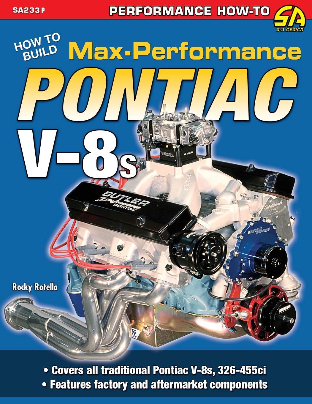 How to Build Max-Performance Pontiac V-8s Leisure, Home & Garden