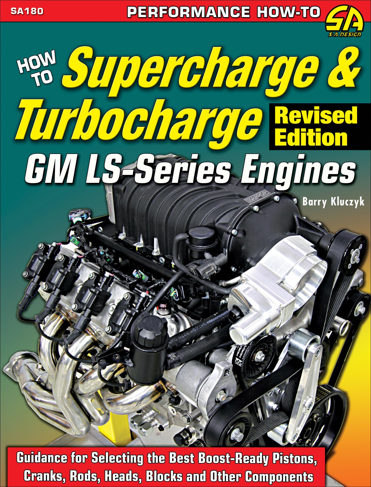 How to Super/Turbocharge GM LS-Ser Engines Revised (Performance How-to, 180, Band 180) Hobbies & Crafts