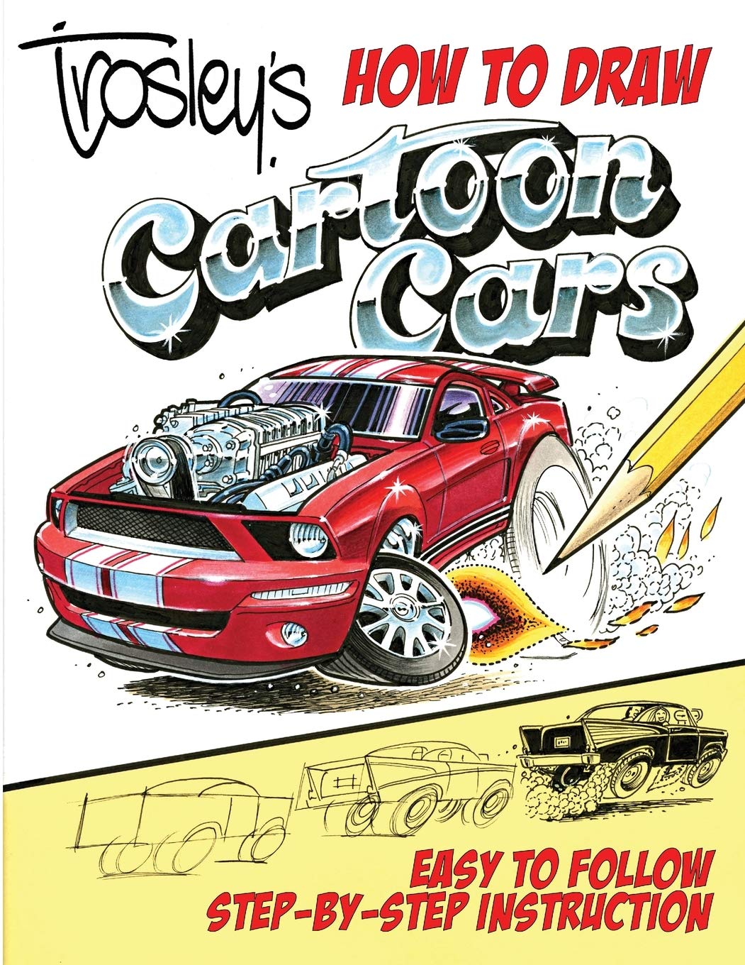 Trosley's How to Draw Cartoon Cars Cartoons