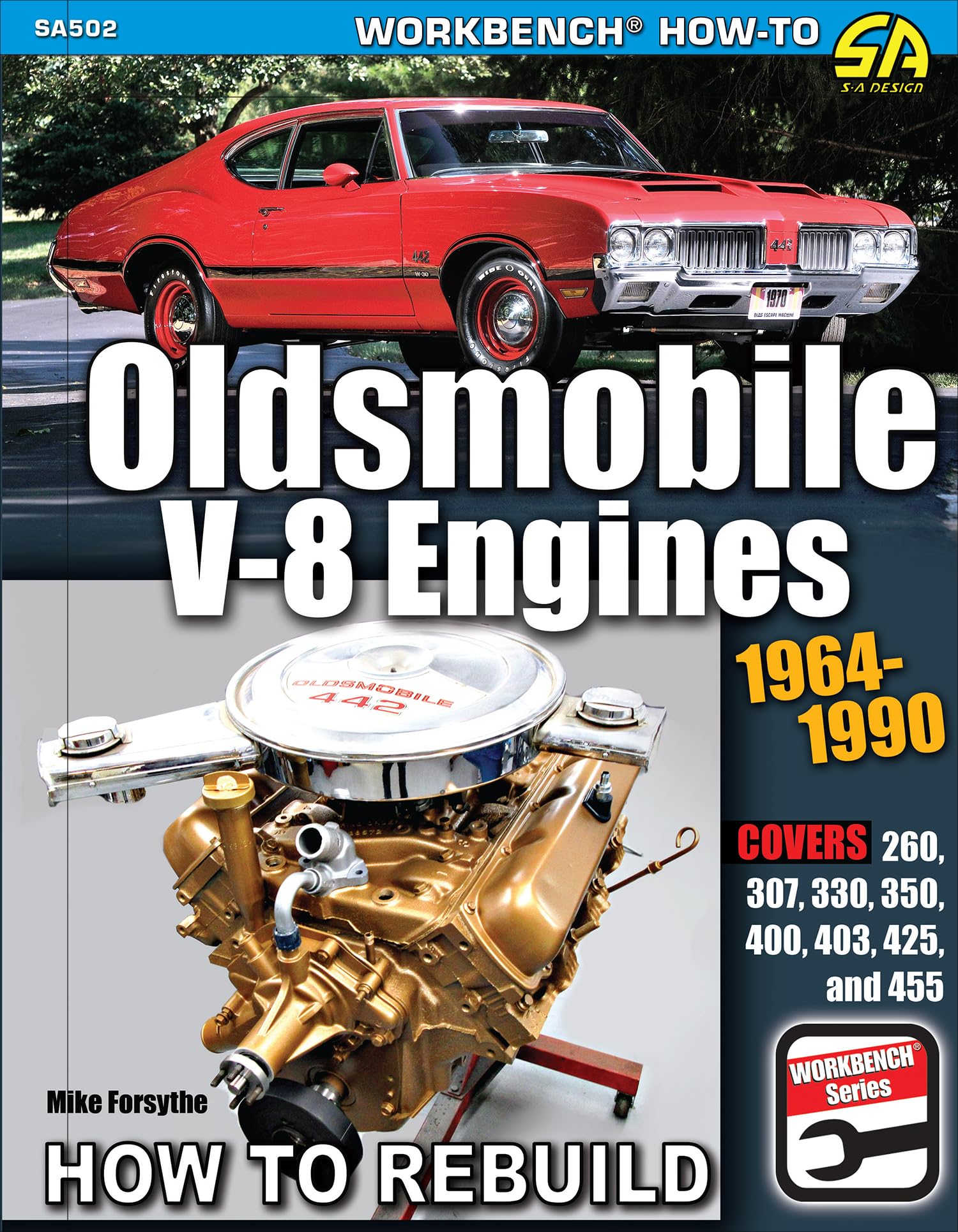Oldsmobile V-8 Engines 1964–1990: How to Rebuild Business & Technology