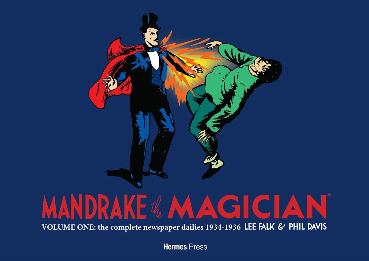 Mandrake the Magician: The Complete Newspaper Dailies Volume 1: The Complete Newspaper Dailies 1934-1936 (MANDRAKE THE MAGICIAN COMP DAILIES HC) Manga