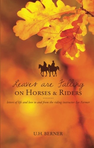 Leaves are Falling on Horses and Riders book