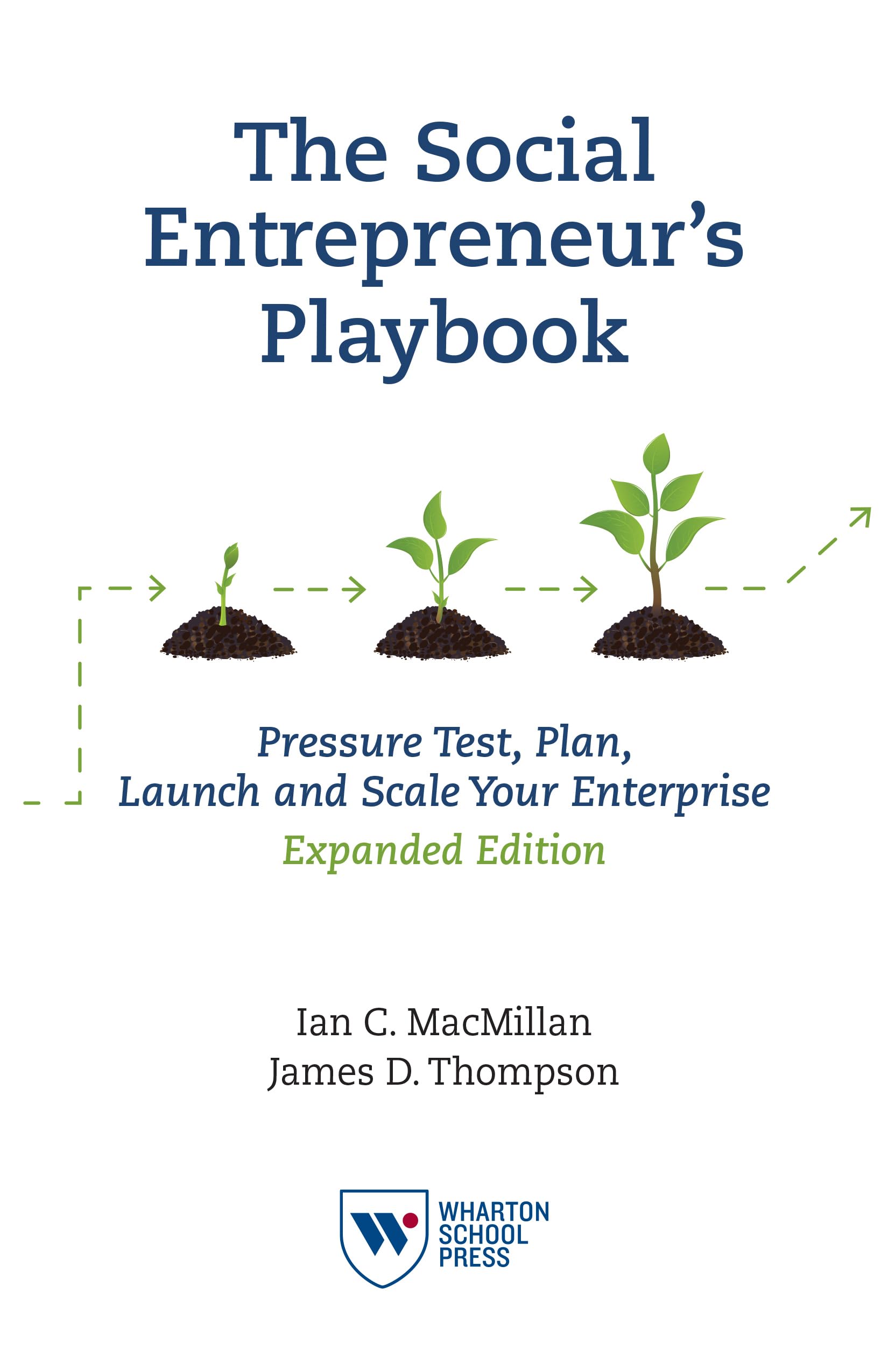 The Social Entrepreneur's Playbook, Expanded Edition: Pressure Test, Plan, Launch and Scale Your Social Enterprise Business, Finance & Career