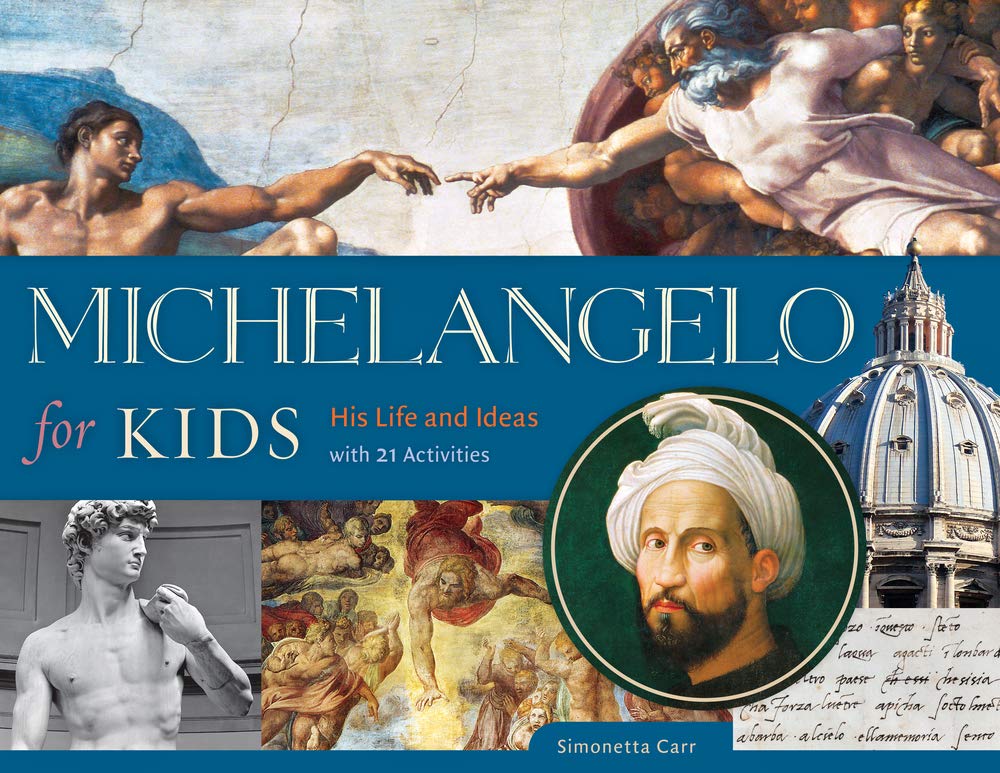 Michelangelo for Kids Non-fiction