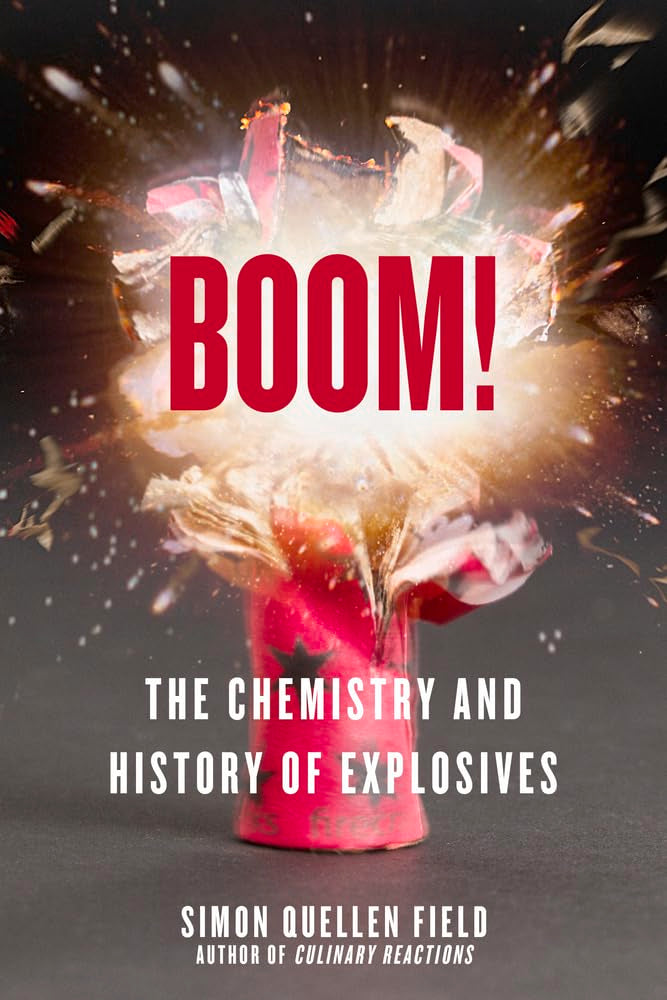 Boom!: The Chemistry and History of Explosives Business & Technology