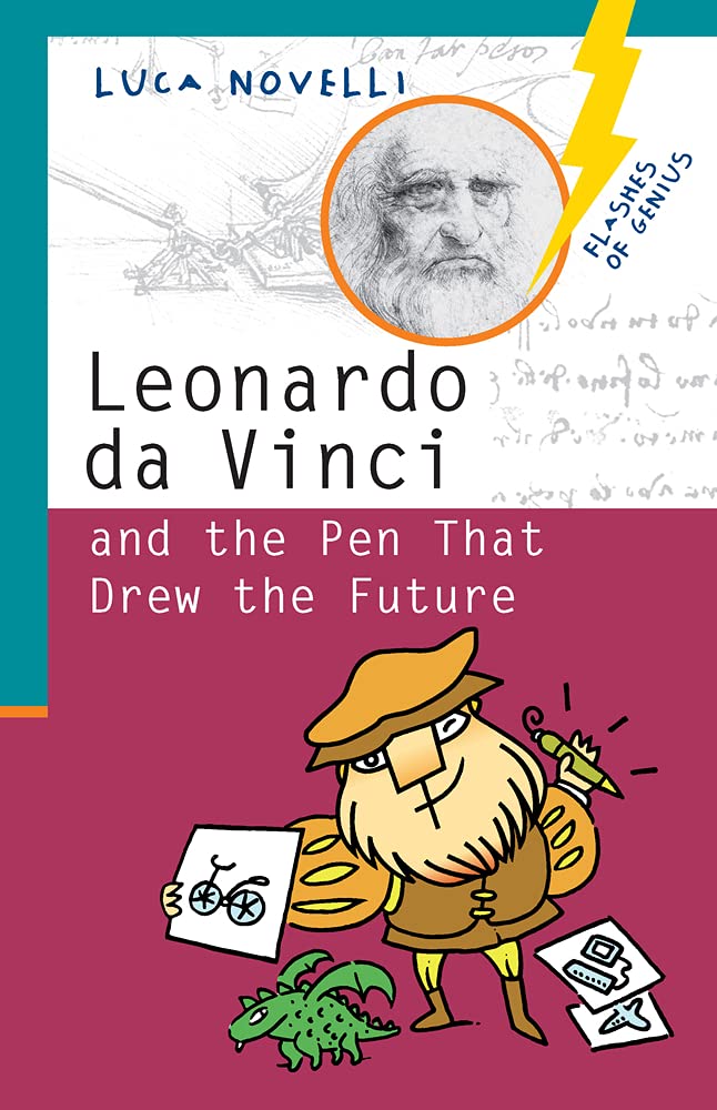 Leonardo Da Vinci and the Pen That Drew the Future Non-fiction