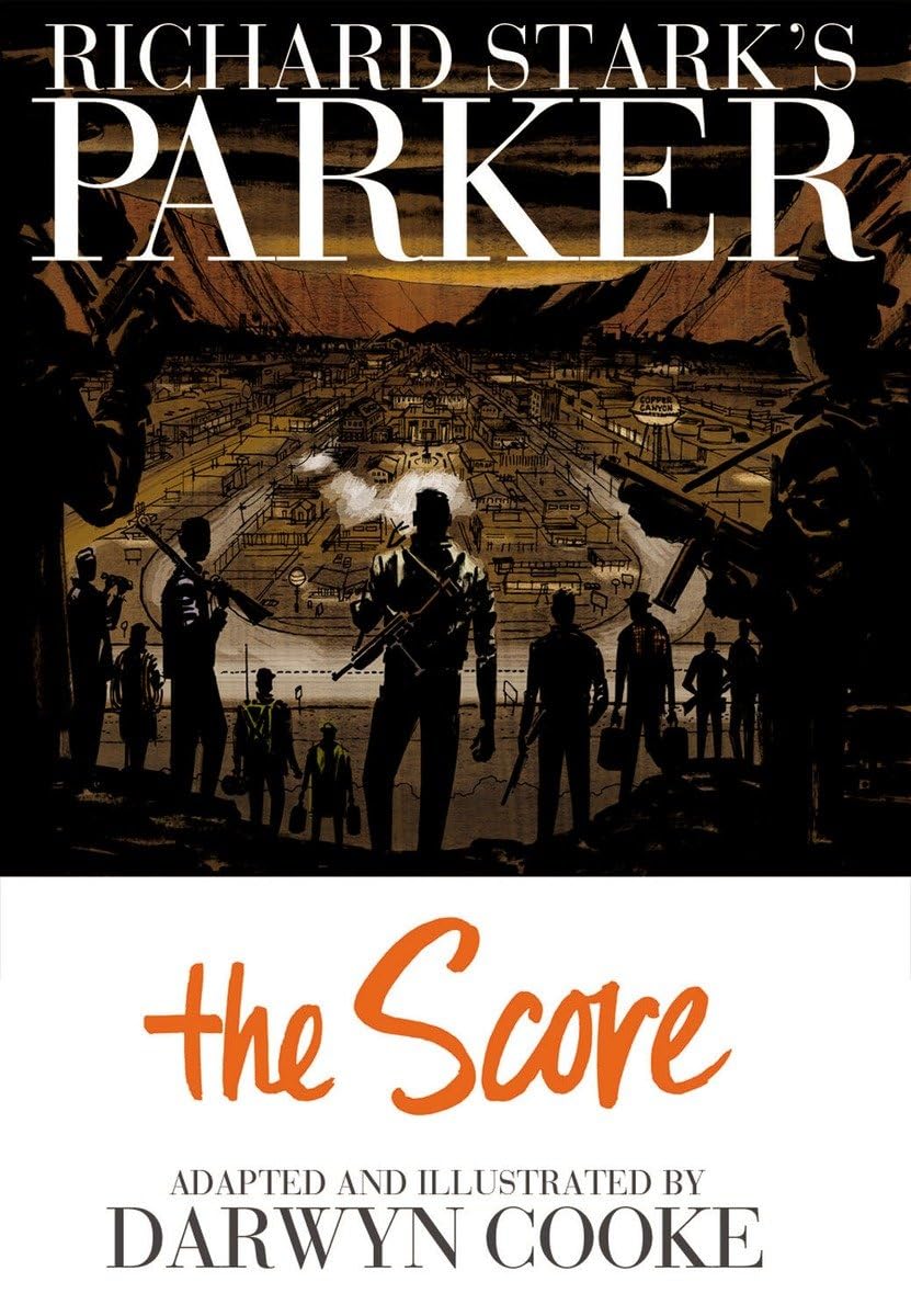 Richard Stark's Parker: The Score Contemporary literature