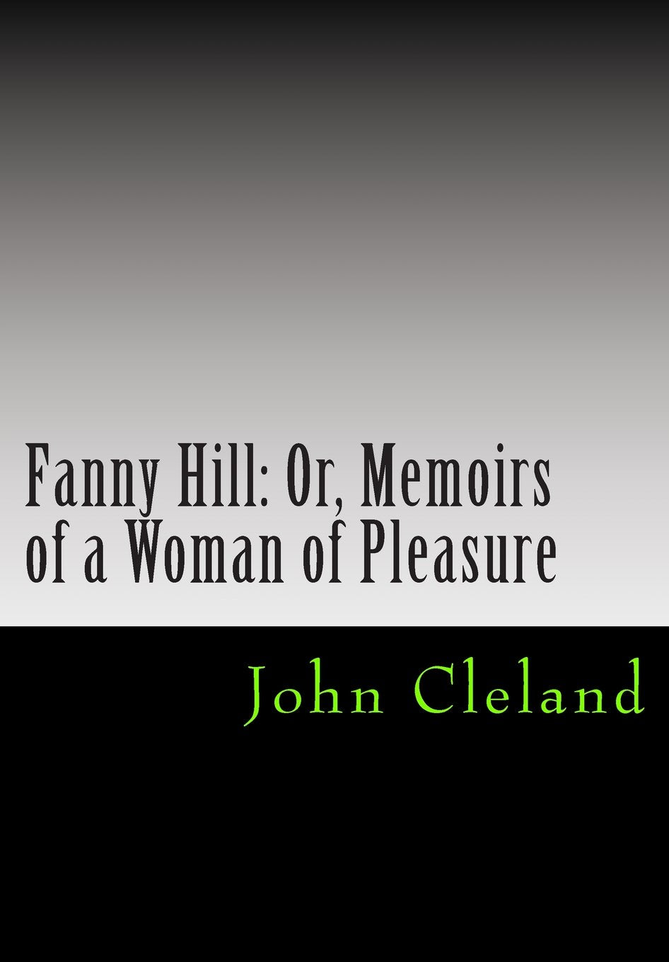 Fanny Hill: Or, Memoirs of a Woman of Pleasure Classics