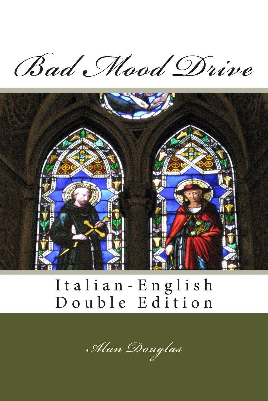 Bad Mood Drive: Italian - English Double Edition Crime & Thrillers
