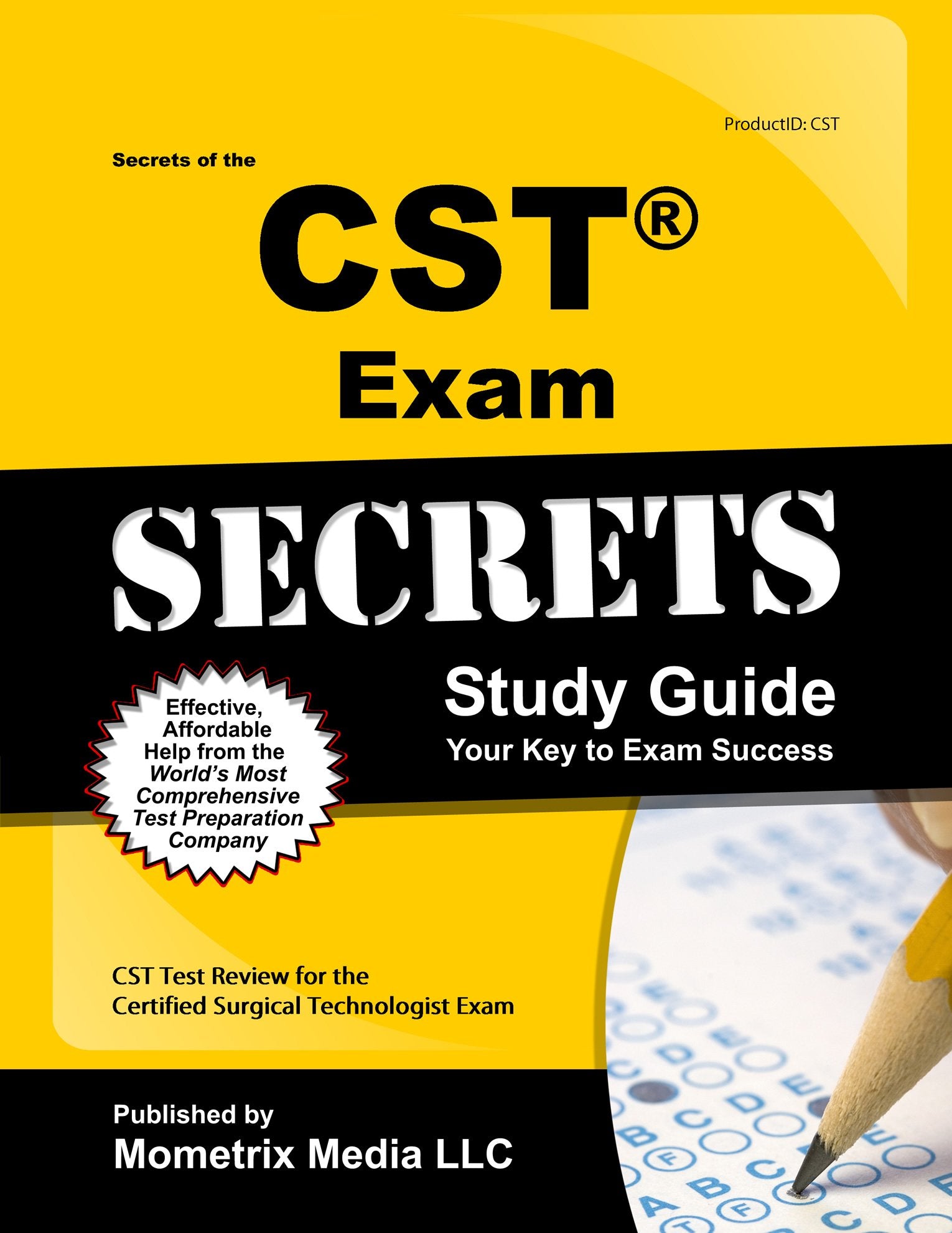 Secrets of the CST Exam Study Guide: CST Test Review for the Certified Surgical Technologist Exam Medicine