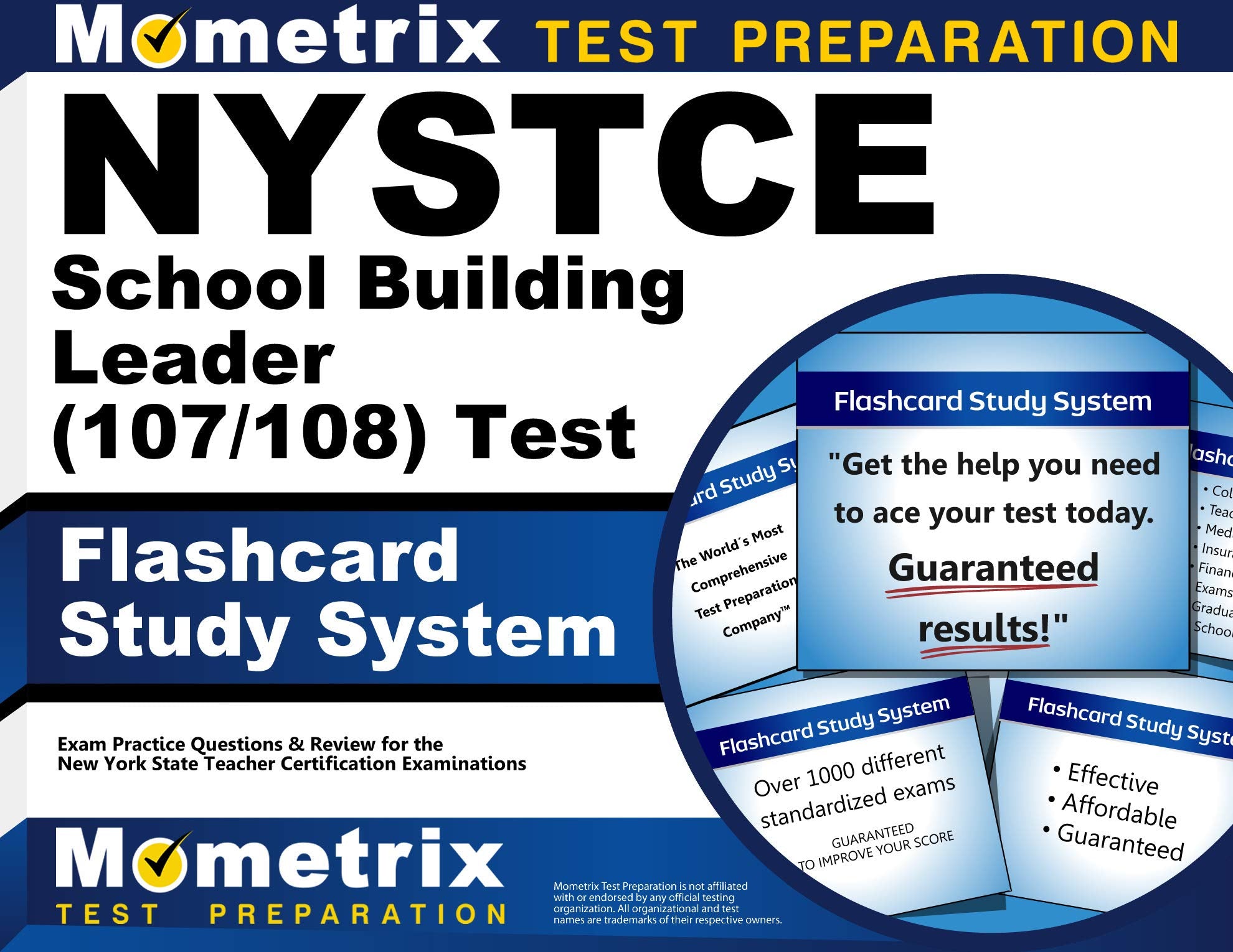 NYSTCE School Building Leader (107/108) Test Flashcard Study System: NYSTCE Exam Practice Questions & Review for the New York State Teacher Certificat Learning & Reference