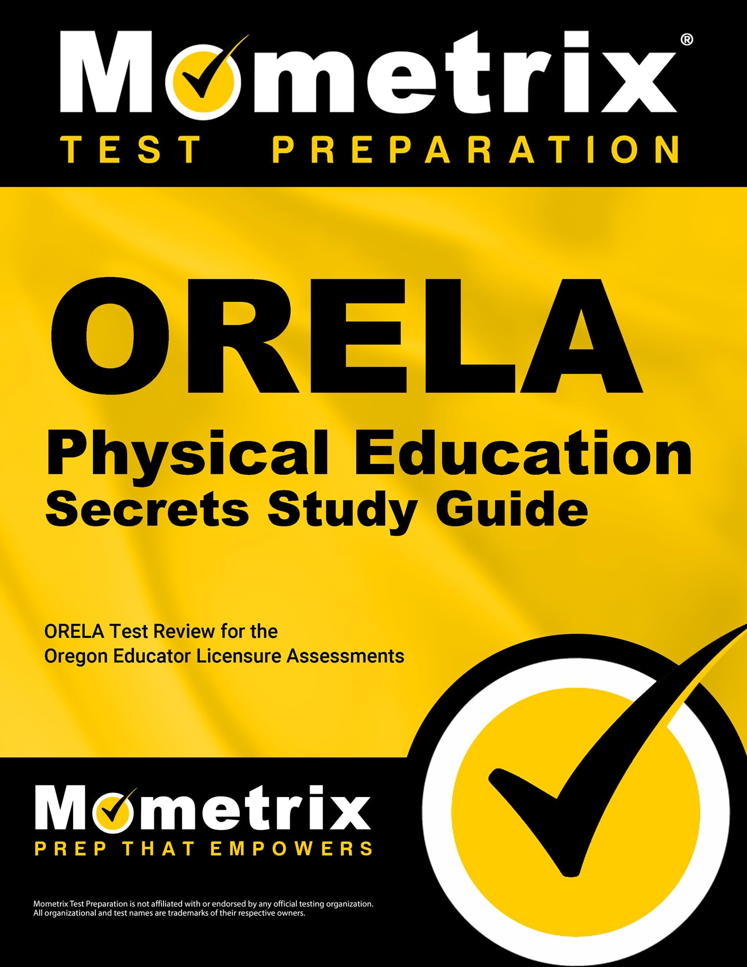 Orela Physical Education Secrets Study Guide: Orela Test Review for the Oregon Educator Licensure Assessments (Mometrix Secrets Study Guides) Reference Books