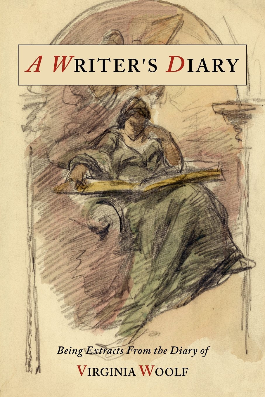 A Writer's Diary: Being Extracts from the Diary of Virginia Woolf Art & Literature