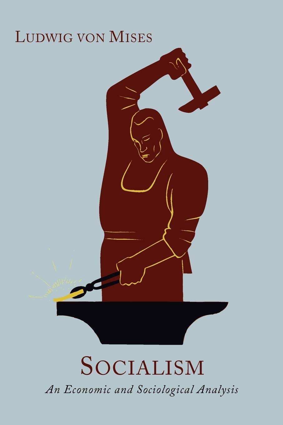 Socialism: An Economic and Sociological Analysis Law