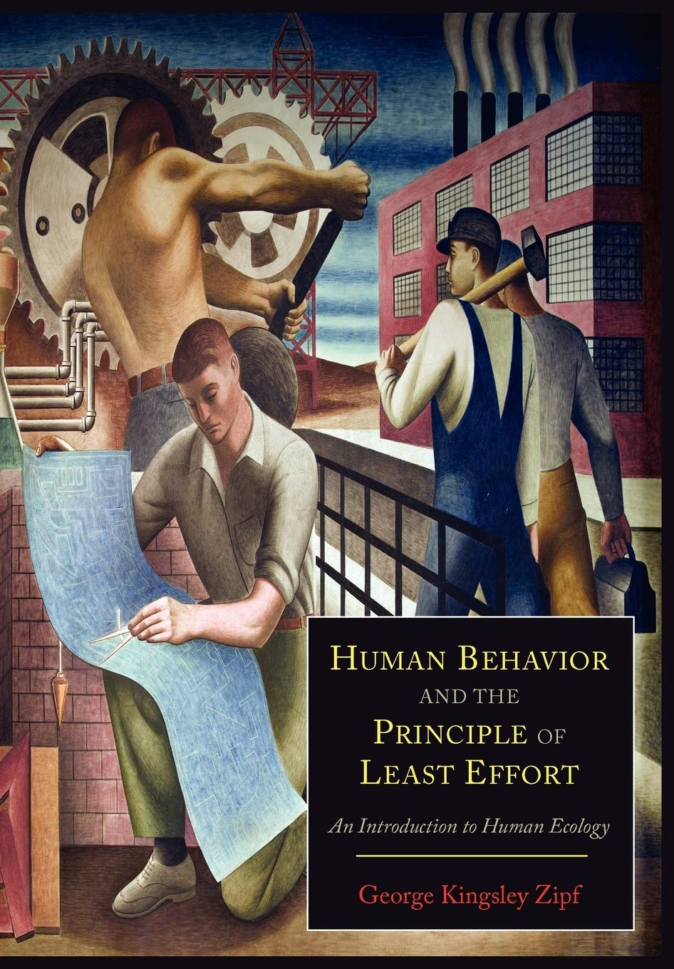 Human Behavior and the Principle of Least Effort Social Sciences