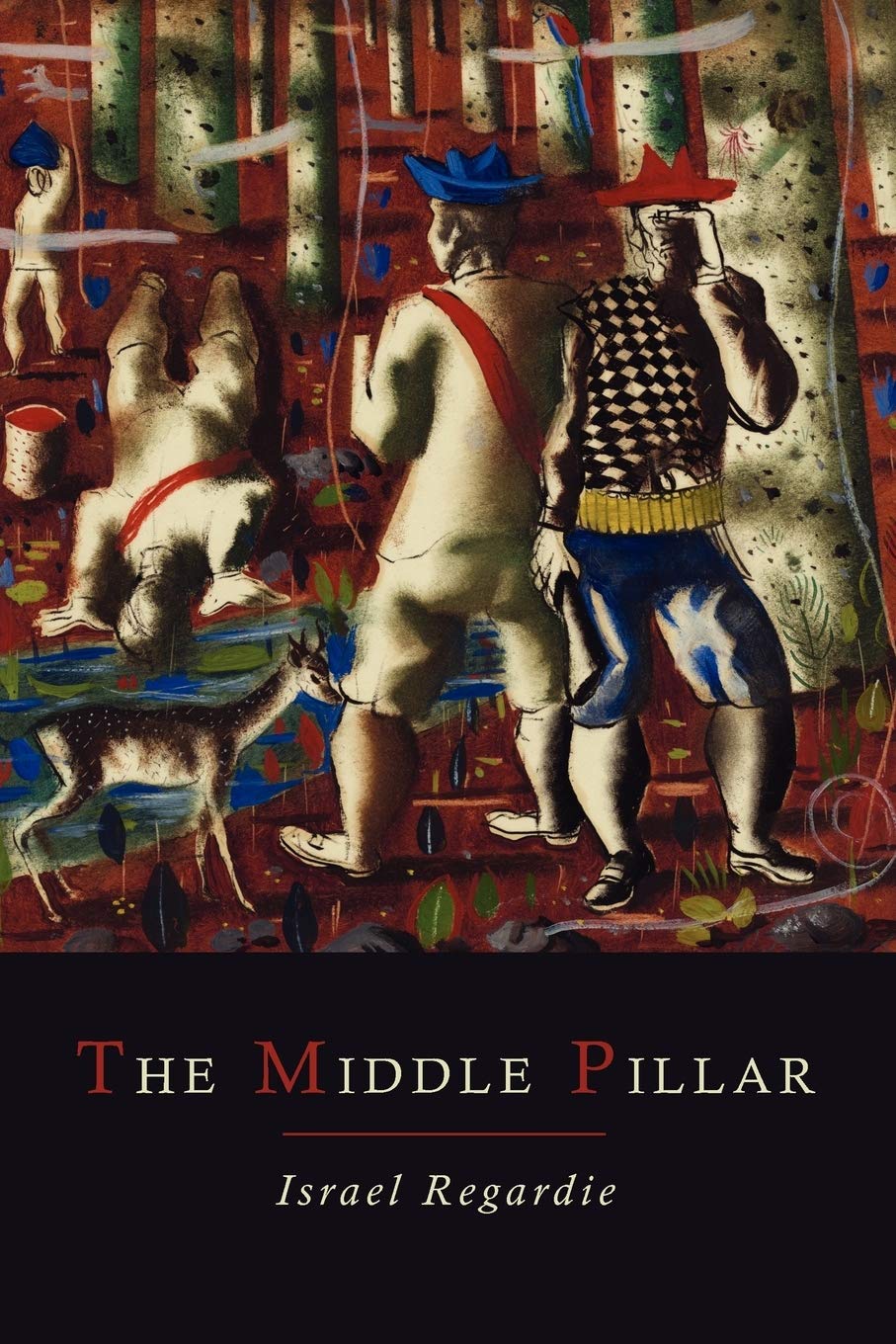 The Middle Pillar: A Co-Relation of the Principles of Analytical Psychology and the Elementary Techniques of Magic Religion & Esotericism