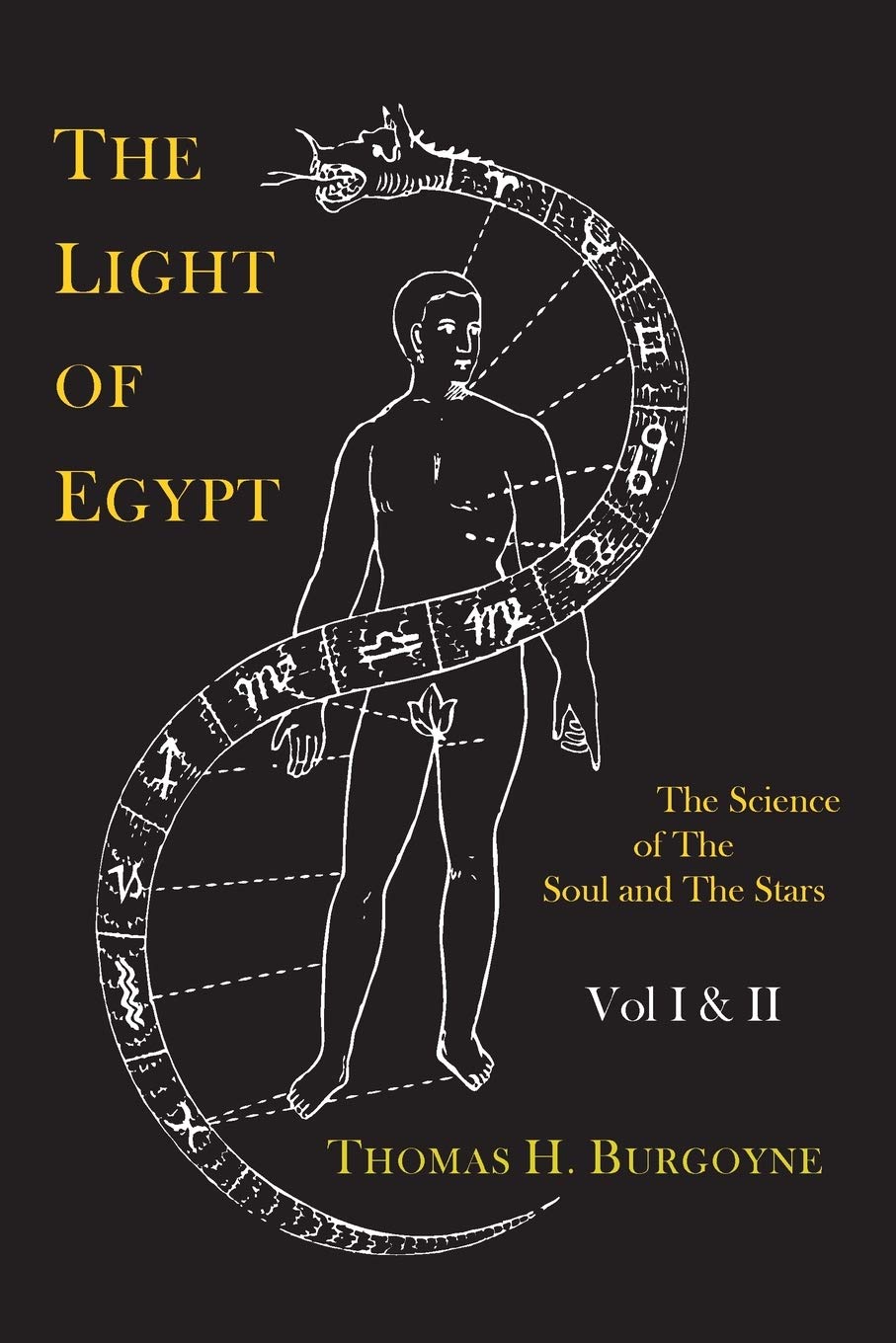 The Light of Egypt; Or, the Science of the Soul and the Stars [Two Volumes in One] Religion & Esotericism