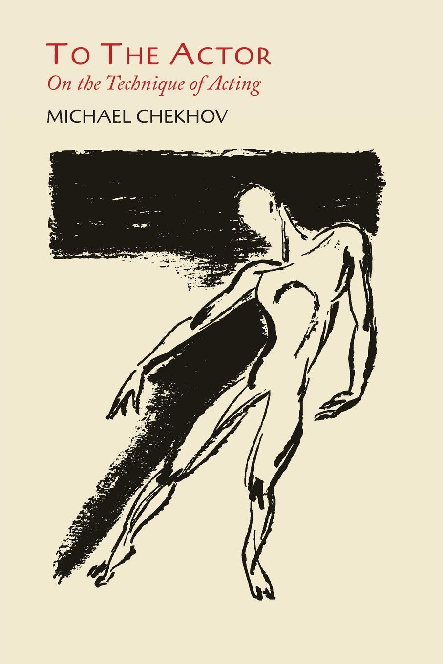 To the Actor: On the Technique of Acting book