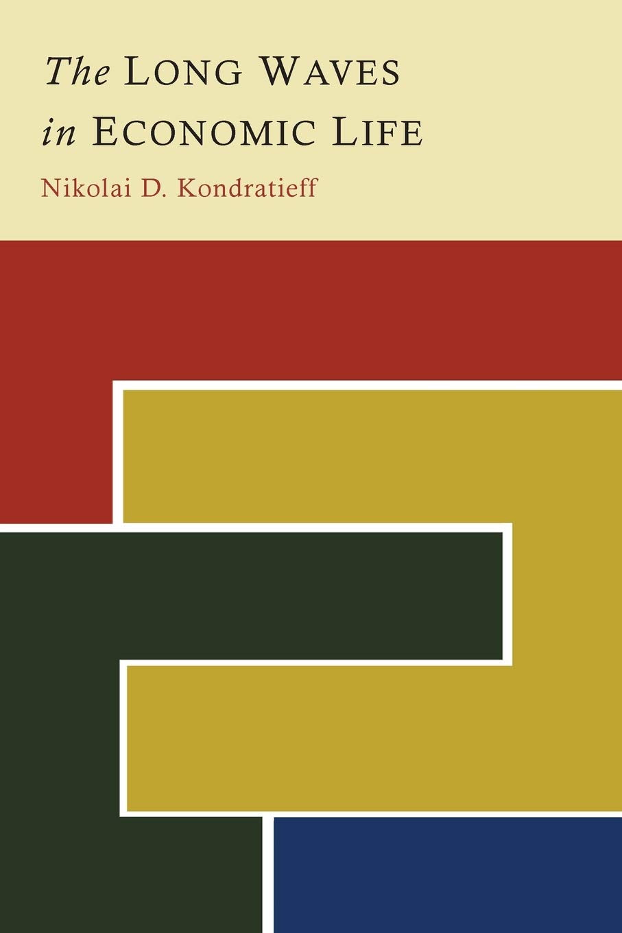 The Long Waves in Economic Life Social Sciences