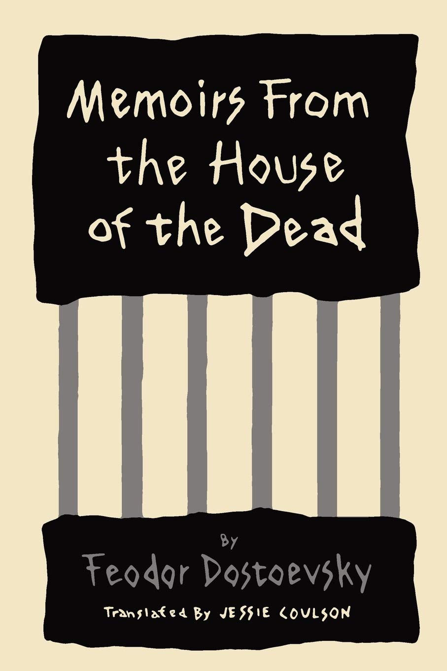 Memoirs from the House of the Dead Politics & Society