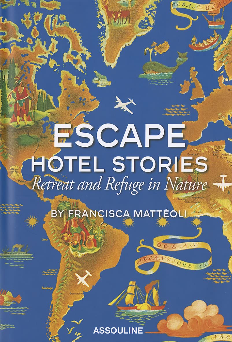 Escape Hotel Stories: Retreat and Refuge in Nature book
