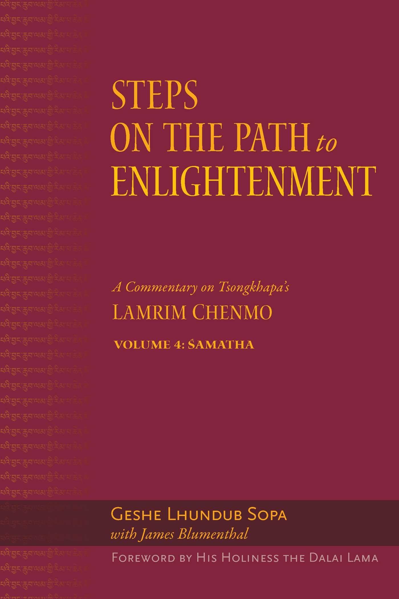 Steps on the Path to Enlightenment: A Commentary on Tsongkhapa's Lamrim Chenmo, Volume 4: Samatha (Volume 4) Philosophy