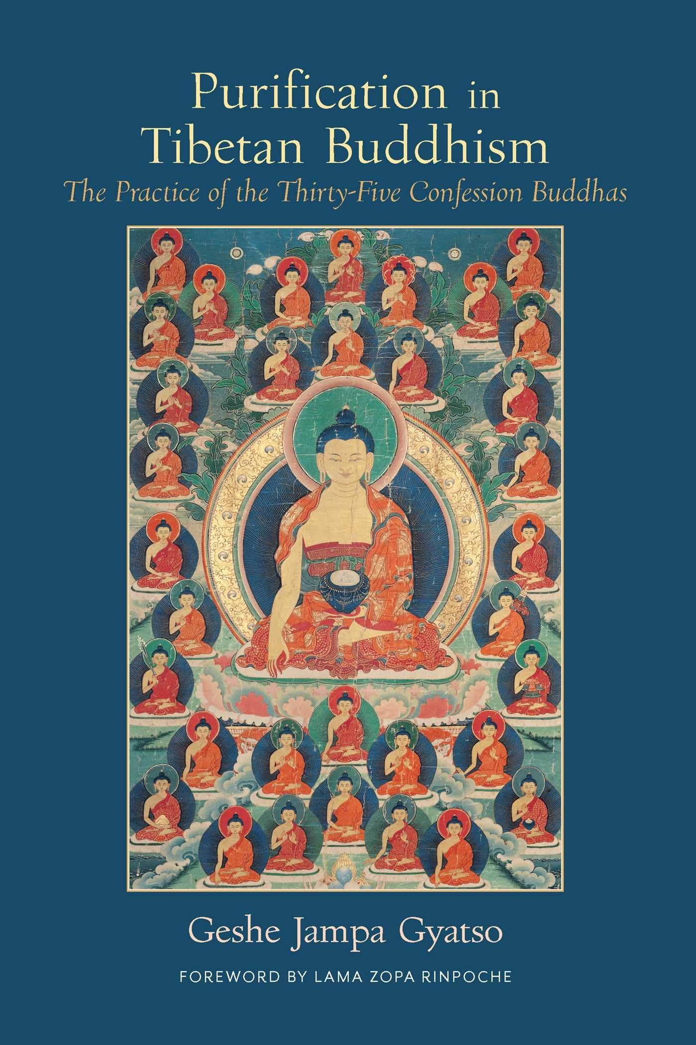Purification in Tibetan Buddhism: The Practice of the Thirty-Five Confession Buddhas Social Sciences