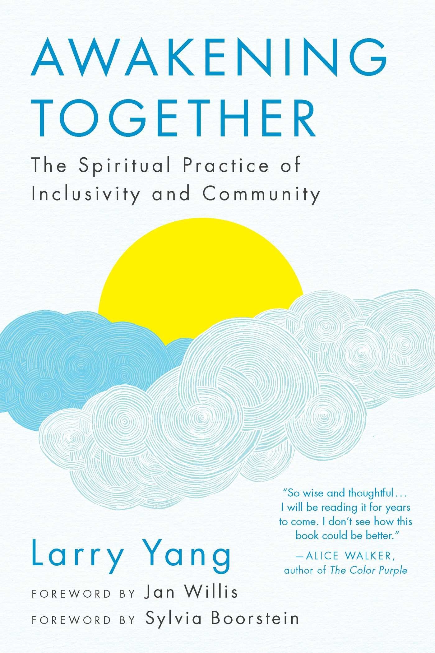 Awakening Together: The Spiritual Practice of Inclusivity and Community Social Sciences