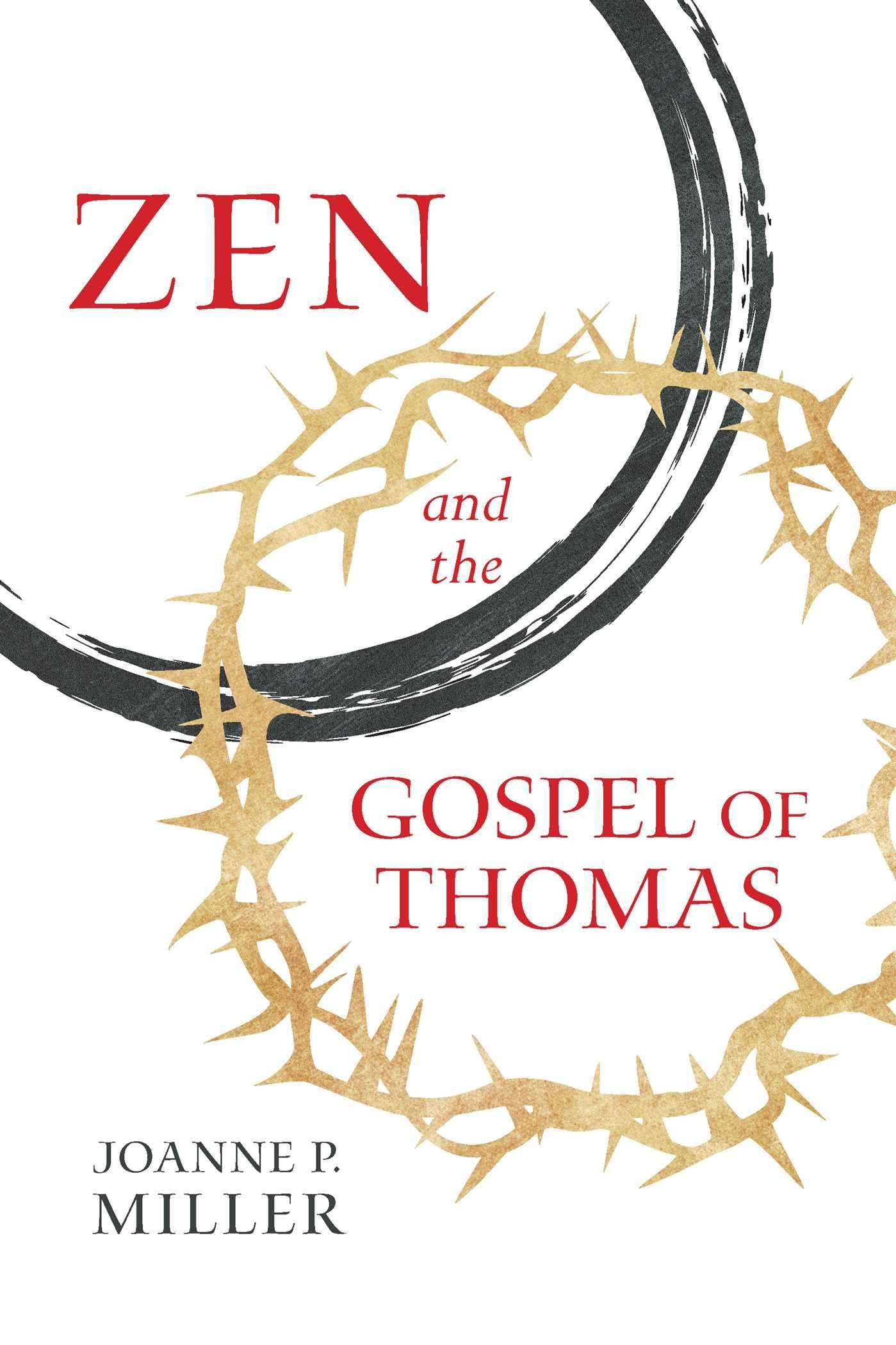 Zen and the Gospel of Thomas Social Sciences