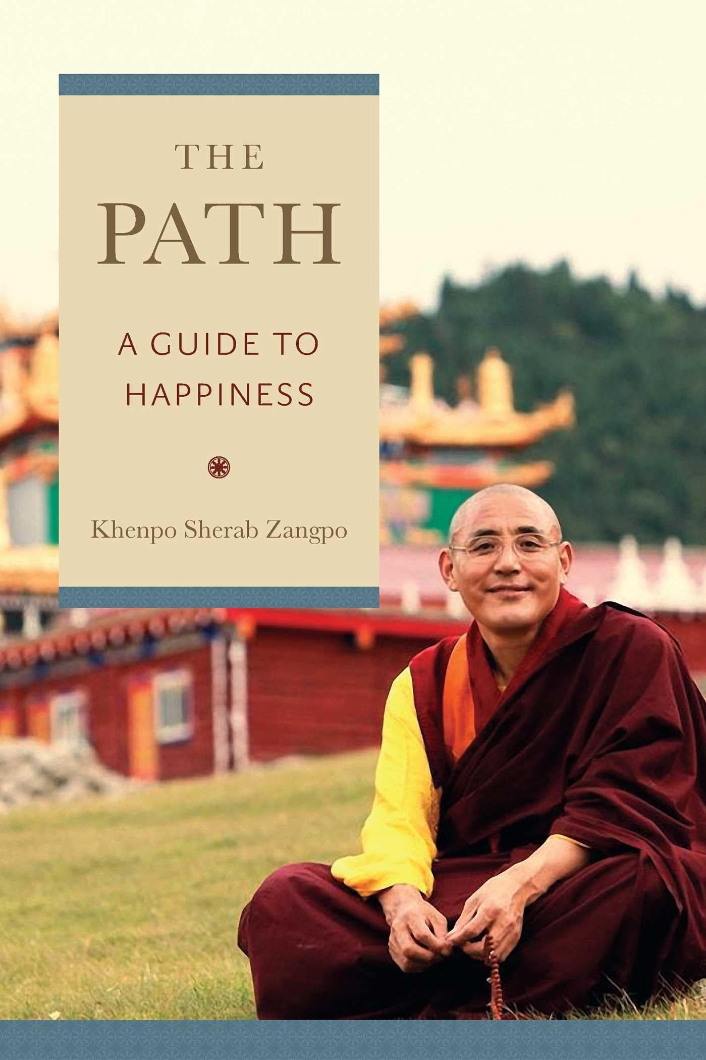 The Path: A Guide to Happiness Religion & Esotericism