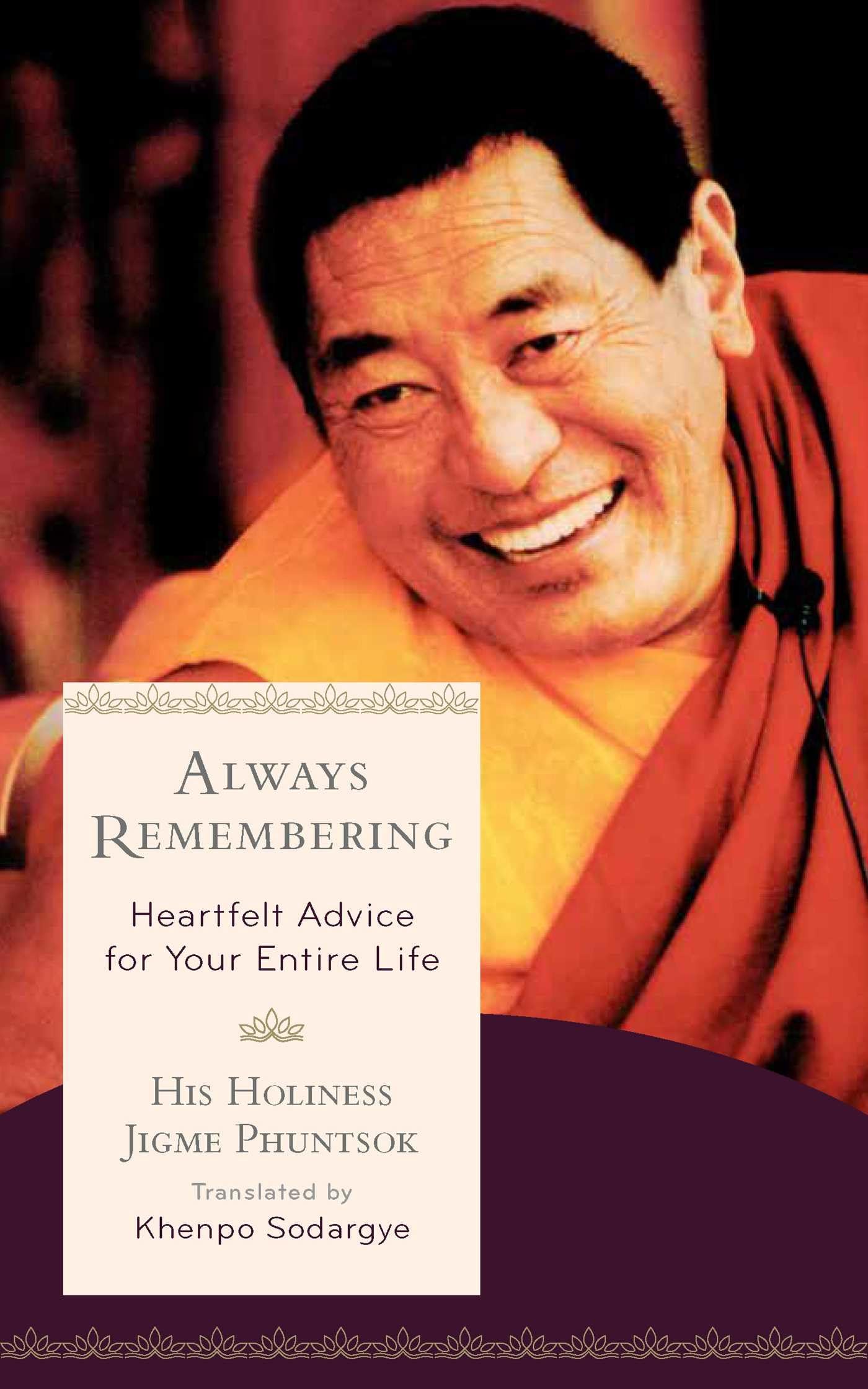 Always Remembering: Heartfelt Advice for Your Entire Life Social Sciences