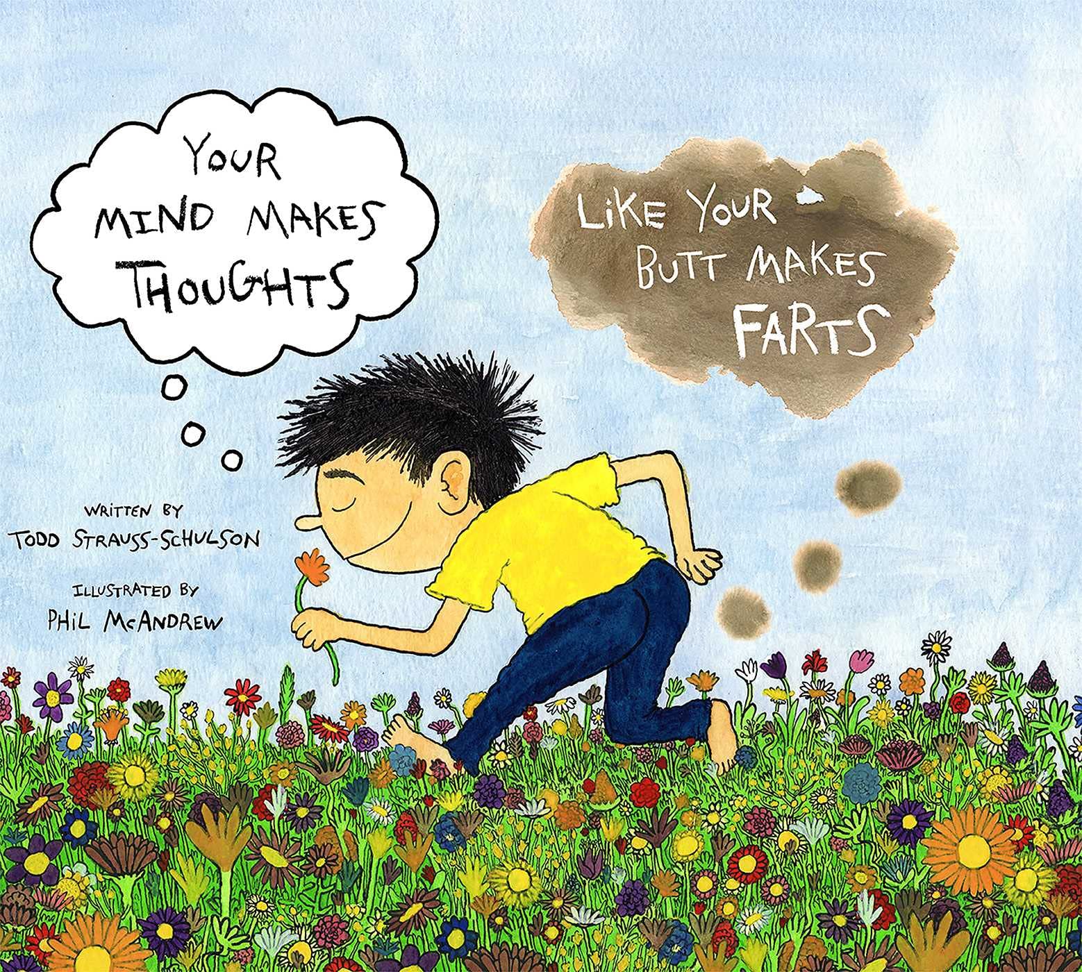 Your Mind Makes Thoughts Like Your Butt Makes Farts Religion & Esotericism