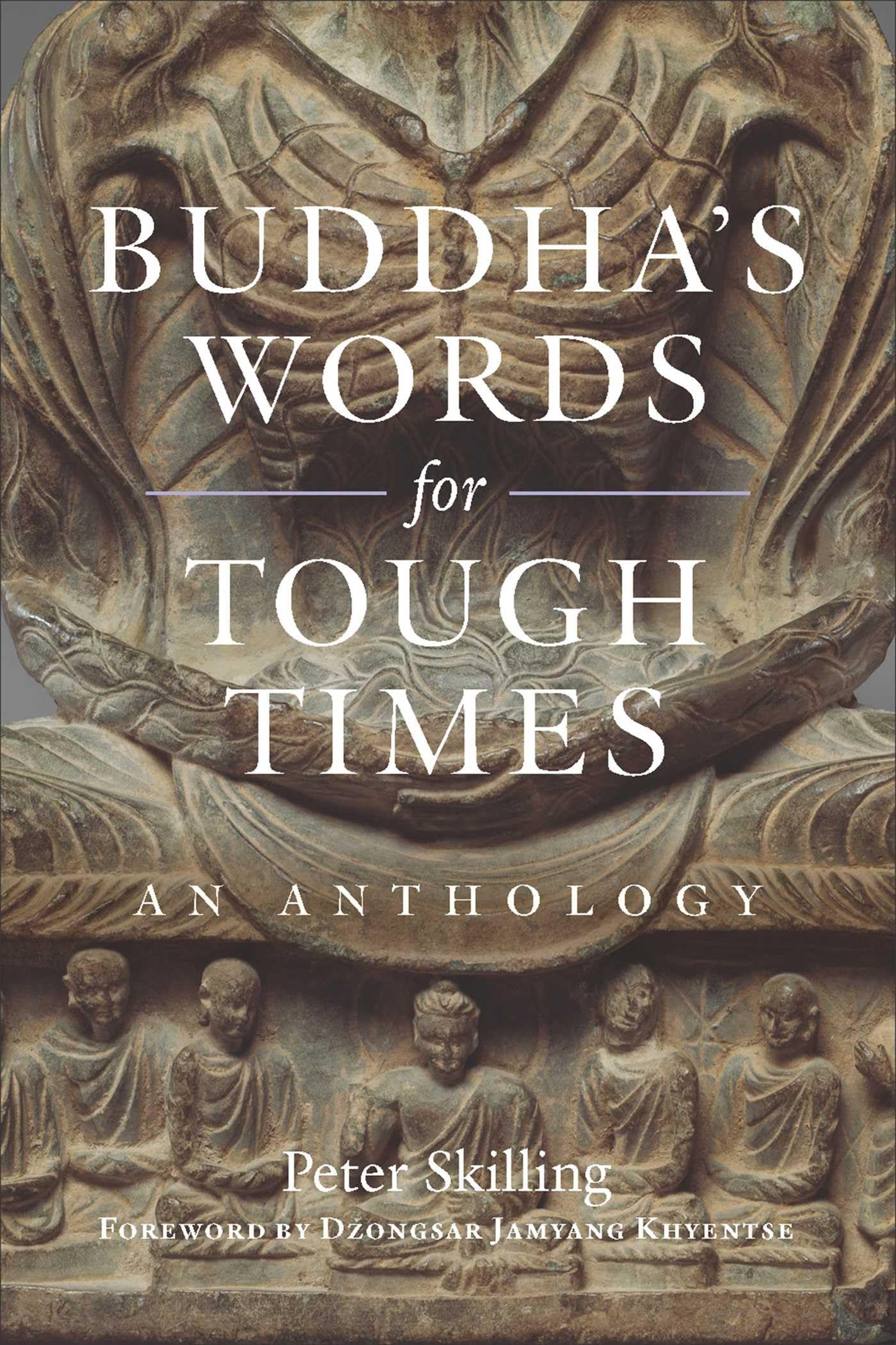 Buddha's Words for Tough Times: An Anthology Religion & Esotericism