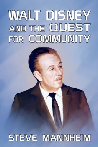 Walt Disney and the Quest for Community Memories