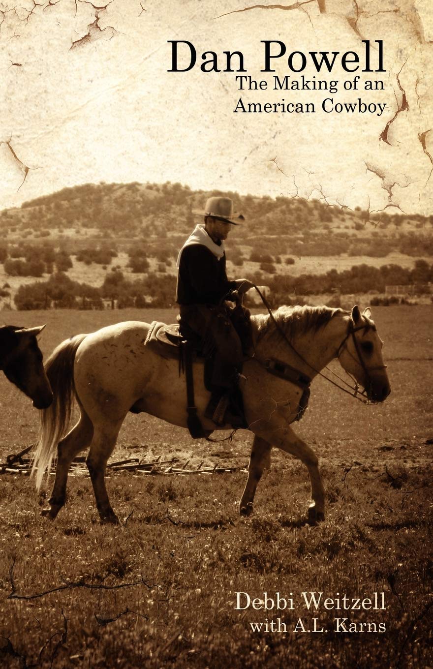 Dan Powell: The Making of an American Cowboy Contemporary literature