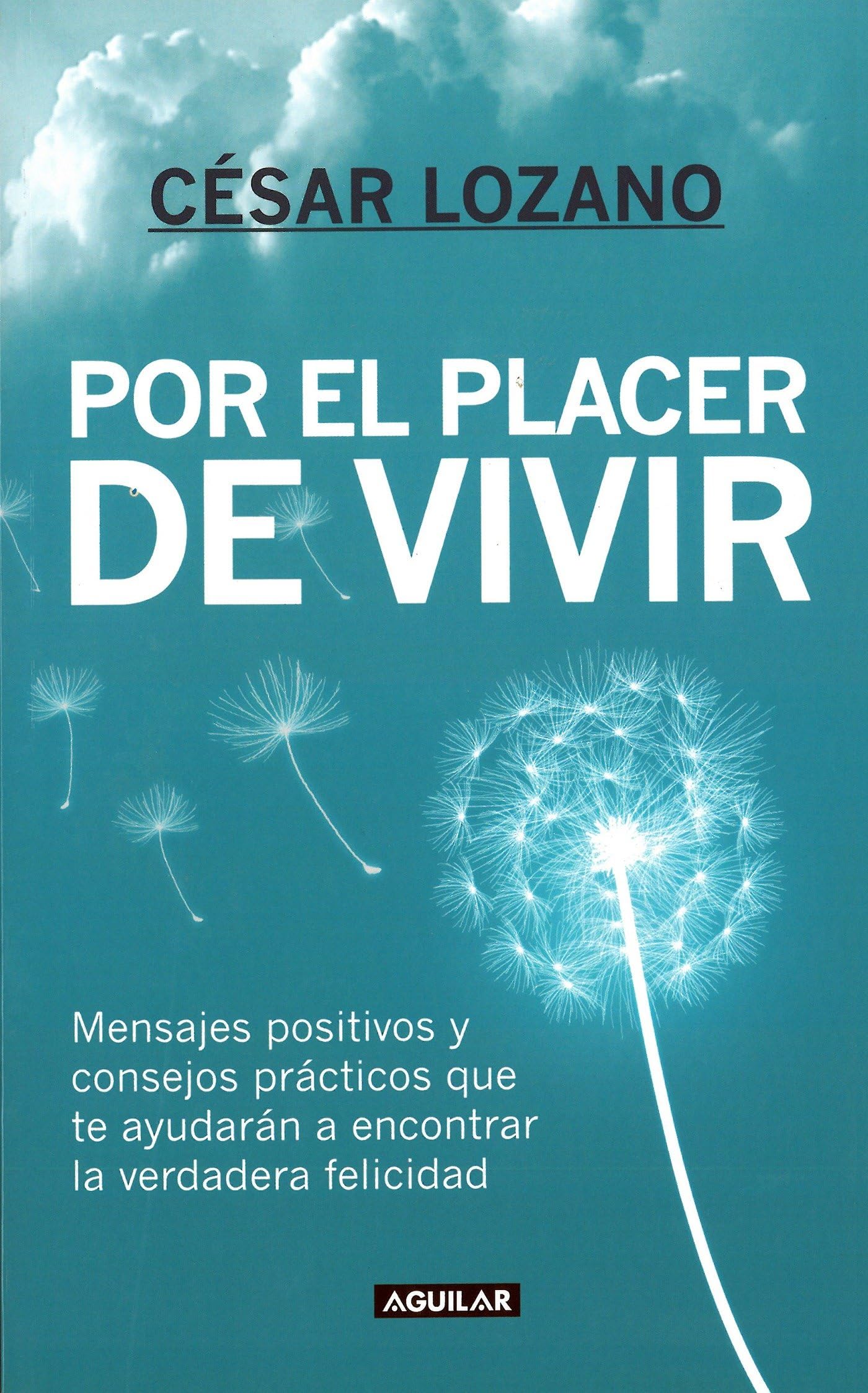 Por El Placer de Vivir (Spanish Edition) / The Joy of Living = The Joy of Living Business, Finance & Career