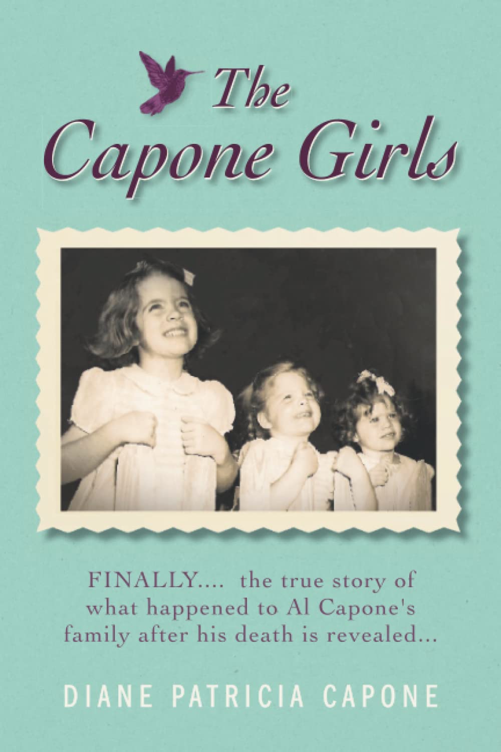 The Capone Girls: FINALLY.... the True Story of What Happened to Al Capone's Family after His Death Is Revealed... Politics & Society Books