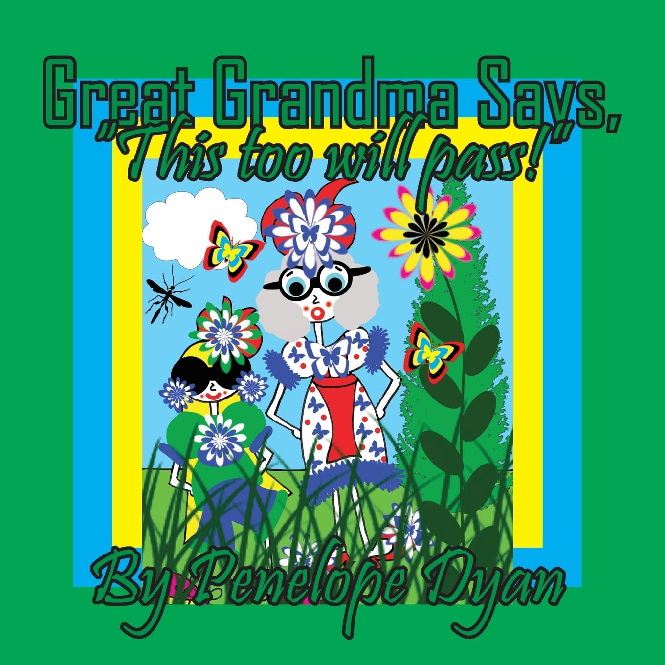 Product Image: Great Grandma Says, "This too will pass!"