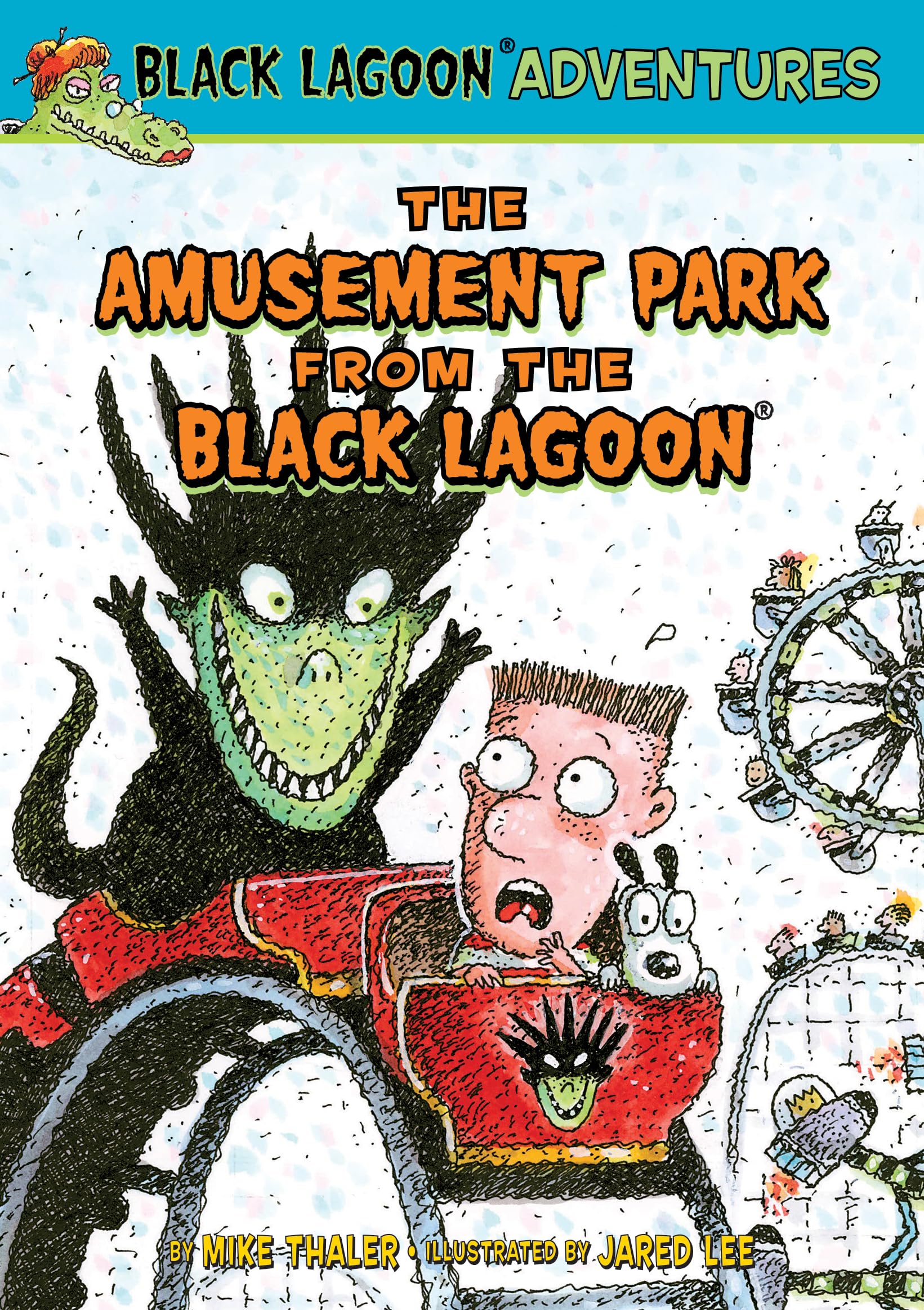 The Amusement Park from the Black Lagoon (Black Lagoon Adventures, 27) Novels & Short Stories