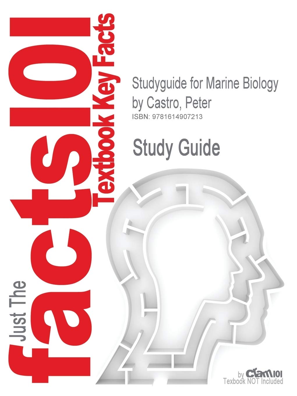 Outlines & Highlights for Marine Biology by Peter Castro (Cram101 Textbook Outlines) Learning & Reference