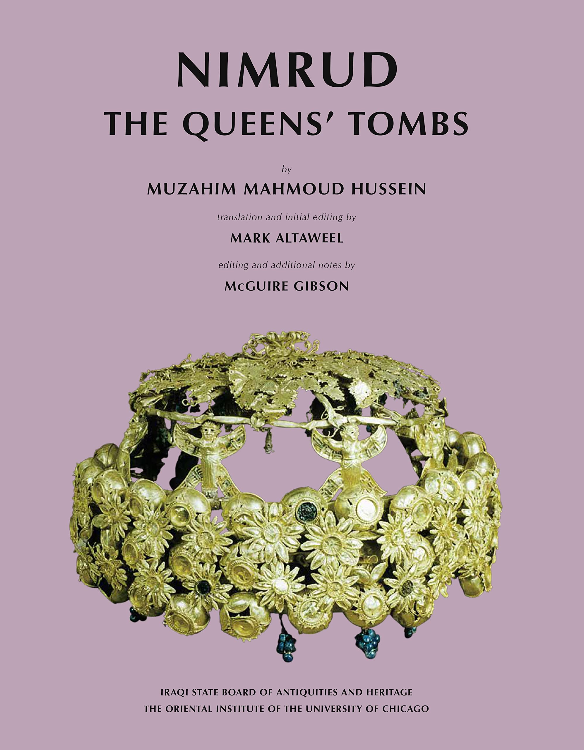 Nimrud: The Queens' Tombs Social Sciences